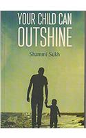 Your Child Can Outshine