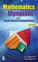 Mathematics for Olympiads and Talent Search Competitions for Class 6