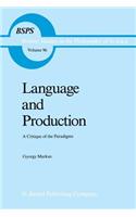 Language and Production: A Critique of the Paradigms