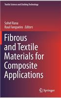 Fibrous and Textile Materials for Composite Applications