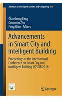 Advancements in Smart City and Intelligent Building