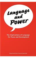 Language and Power. The Implications of Language for Peace and Development