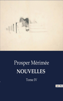 Nouvelles: Tome IV