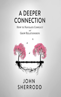 Deeper Connection