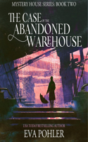 Case of the Abandoned Warehouse