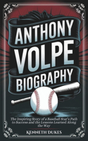 Anthony Volpe Biography
