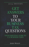 Get Answers To Your Business Tax Questions