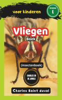 Charles en de Jungle: Vliegen boek voor kinderen (insectenboek)(17 Charles En de Jungle)