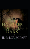 Haunter of the Dark(Annotated Edition)