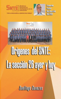 Origenes del SNTE