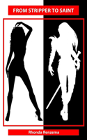 Stripper To Saint