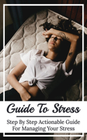 Guide To Stress