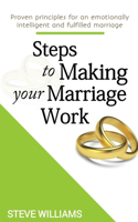 Steps to Making Your Marriage Work