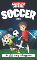 Awesome Ad-Libs Soccer Edition