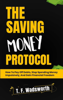 Saving Money Protocol