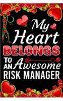 My Heart Belongs To An Awesome Risk Manager