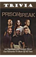 Prison Break Trivia