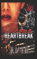 Cocaine Heartbreak: (1 Cocaine Heartbreak)
