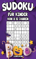 Sudoku für Kinder von 8-12 Jahren: 200 Sudokus für intelligente Kinder mit Anleitungen, Profi-Tipps und Lösungen - Großdruck (Halloween-Ausgabe)