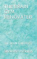Brain Gym Renovated