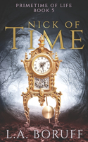 Nick of Time: A Paranormal Women's Fiction Novel(5 Primetime of Life)