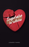 Superare la Rottura