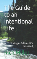 The Guide to an Intentional Life