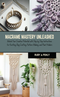 Macrame Mastery Unleashed