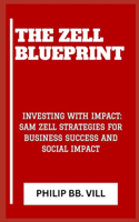 The Zell Blueprint