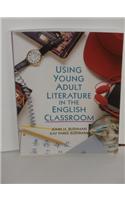 Using Young Adult Literature in the Classroom