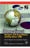 International Mergers and Acquisitions Activity Since 1990