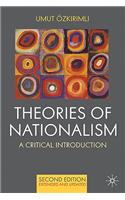 Theories of Nationalism: A Critical Introduction