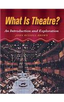 What is Theatre?