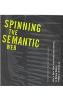 Spinning the Semantic Web