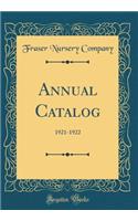 Annual Catalog: 1921-1922 (Classic Reprint)