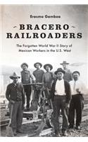 Bracero Railroaders