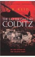 The Latter Days at Colditz