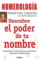 Numerologia. Descubre el Poder de Tu Nombre