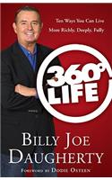 360-Degree Life: Ten Ways You Can Live More Richly, Deeply, Fully