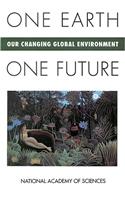 One Earth, One Future: Our Changing Global Environment