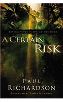 A Certain Risk