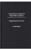 Counties as Service Delivery Agents
