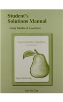 Student Solutions Manual for Intermediate Algebra