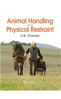 Animal Handling and Physical Restraint