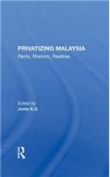 Privatizing Malaysia