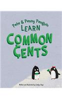 Pete and Penny Penguin Learn Common Cents: Financial Literacy for Children