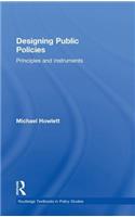 Designing Public Policies: Principles and Instruments: Principles and Instruments