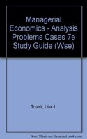 Managerial Economics - Analysis Problems Cases 7e Study Guide (Wse)
