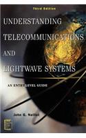 Understanding Telecommunications and LightWave Systems