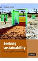 Seeking Sustainability in an Age of Complexity